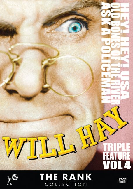 The Rank Collection: Will Hay Collection, Vol. 4 - Hey Hey USA/Old Bones of the River/Ask a Policeman