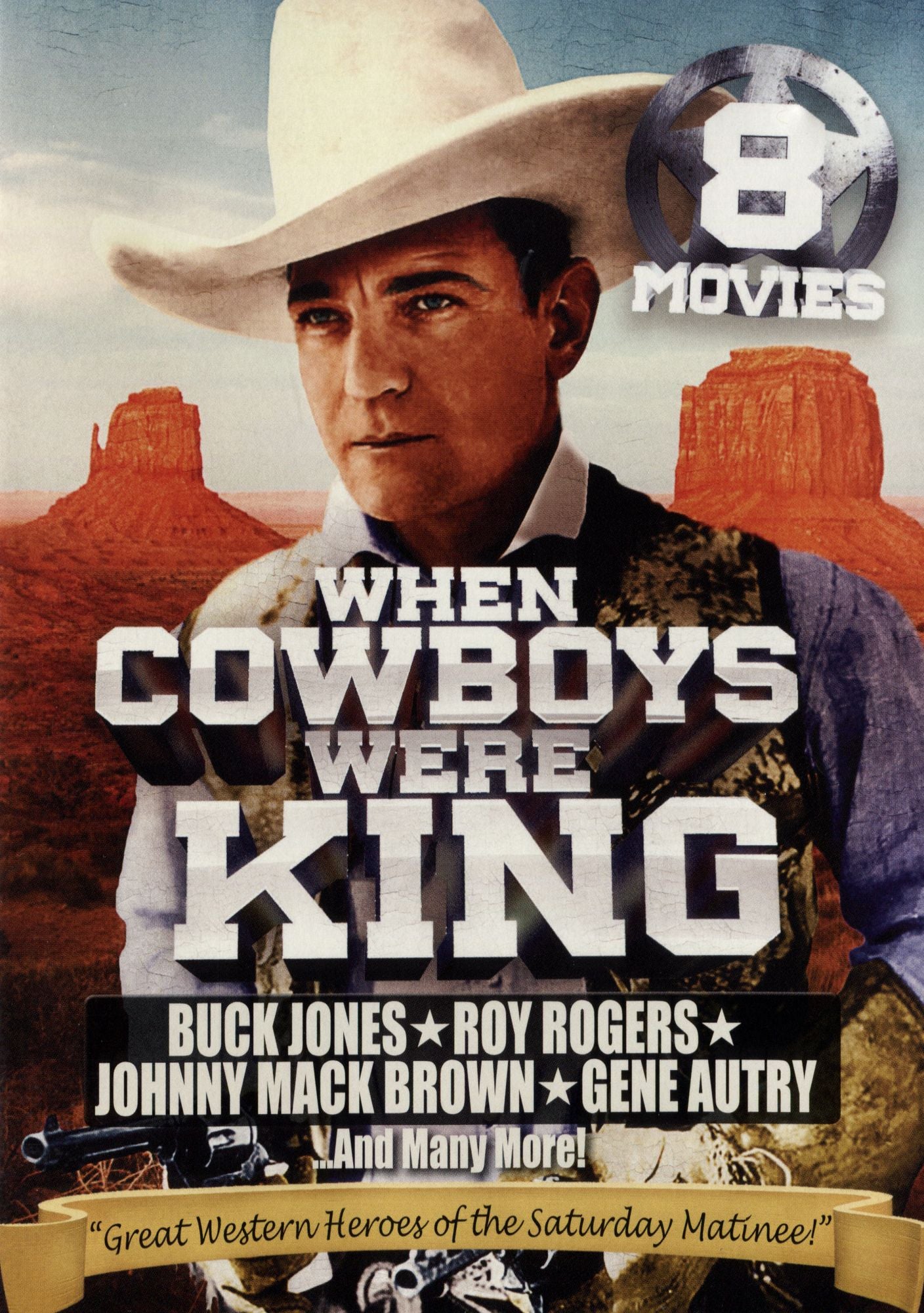 When Cowboys Were King: 8 Movie Collection [2 Discs]