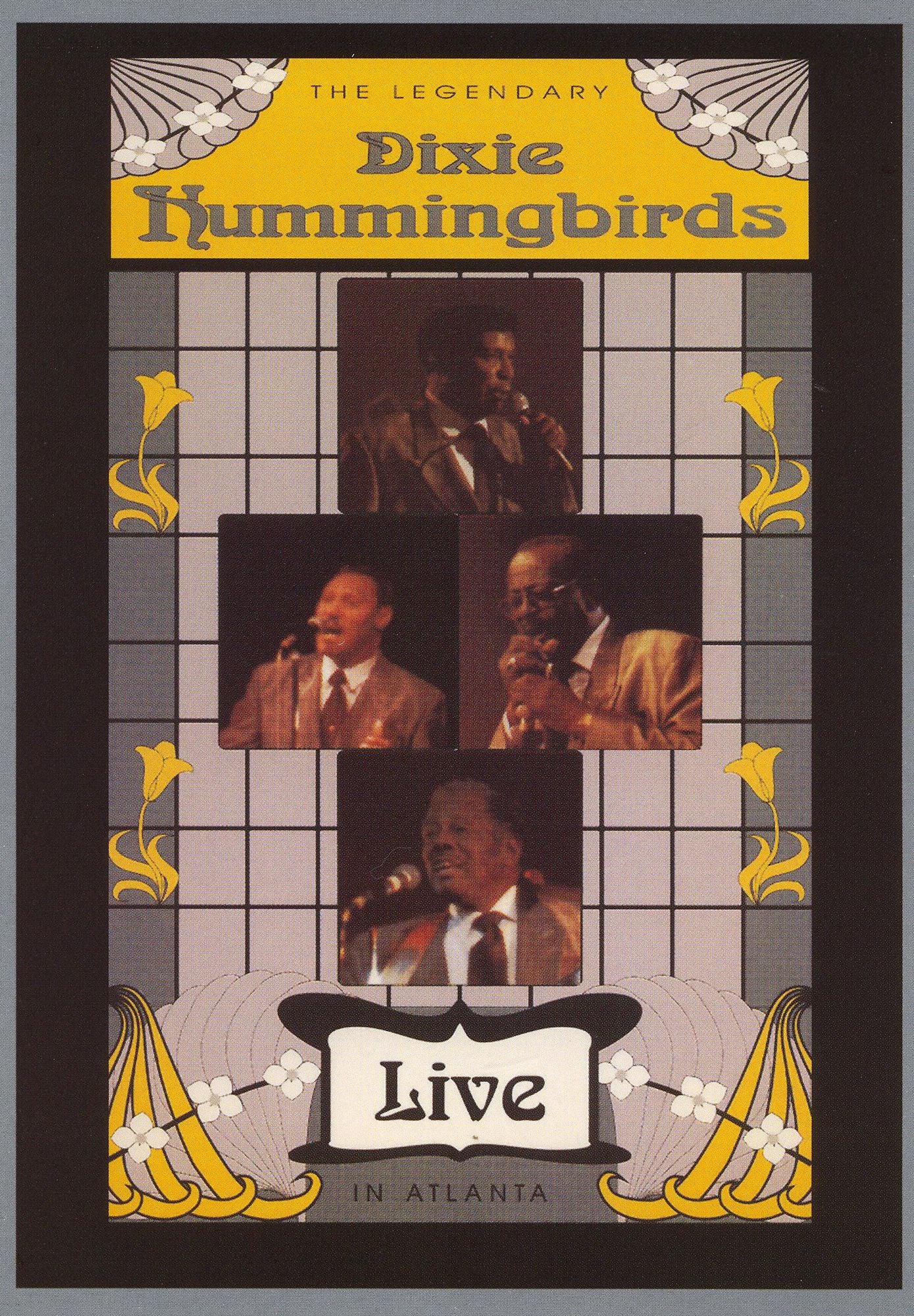 The Legendary Dixie Hummingbirds: Live in Atlanta