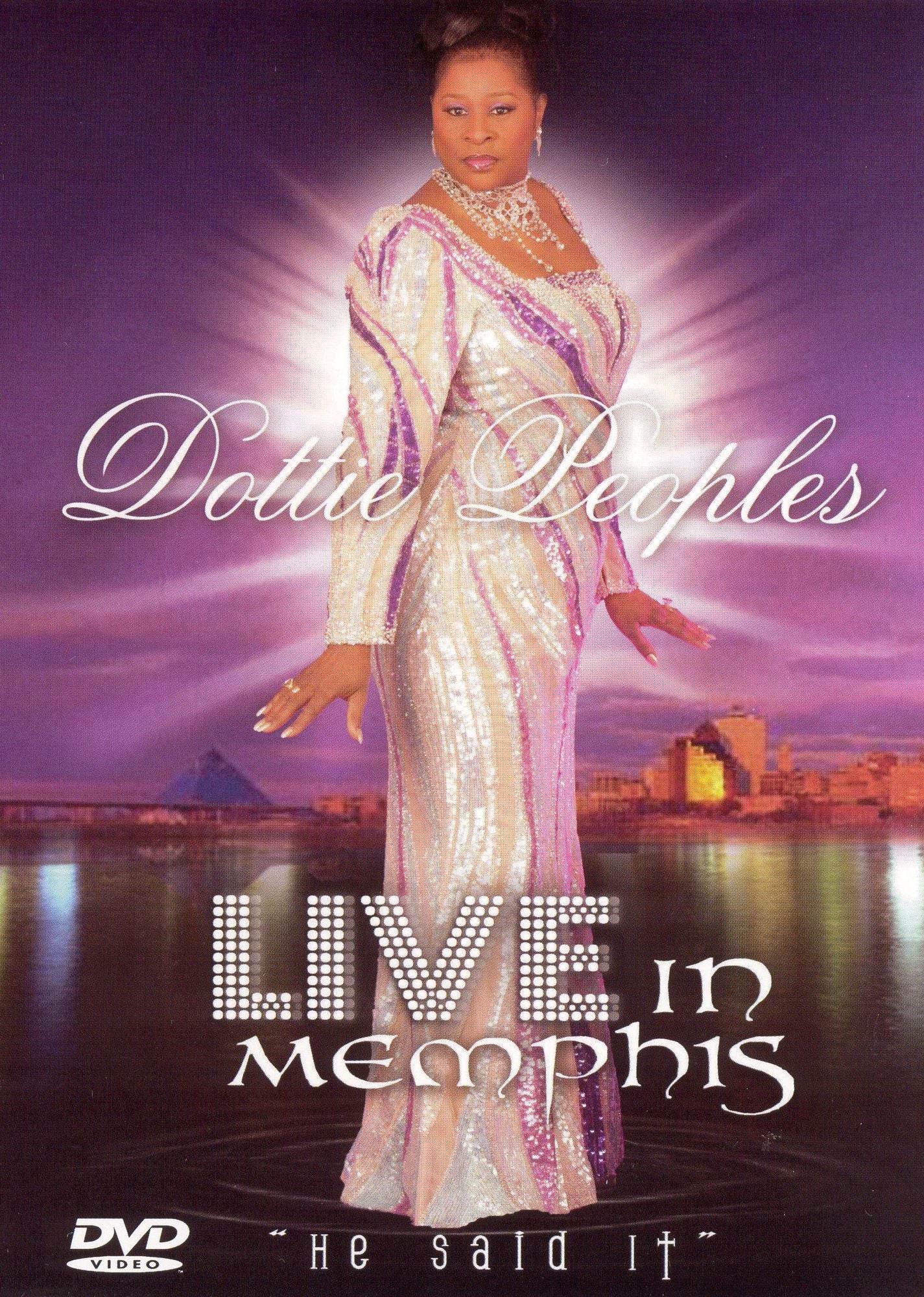 Dottie Peoples: Live in Memphis - "He Said It"