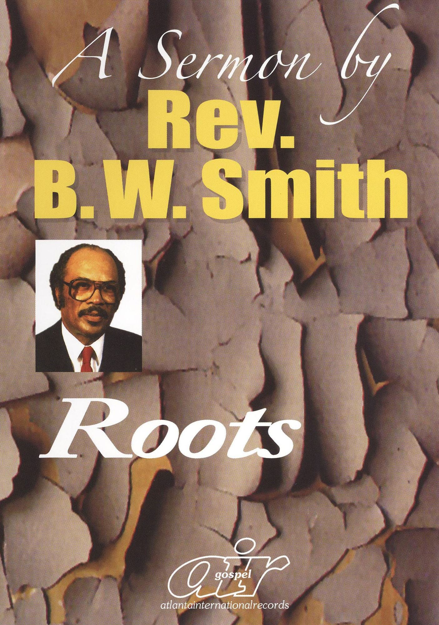 Rev. B.W. Smith: Roots