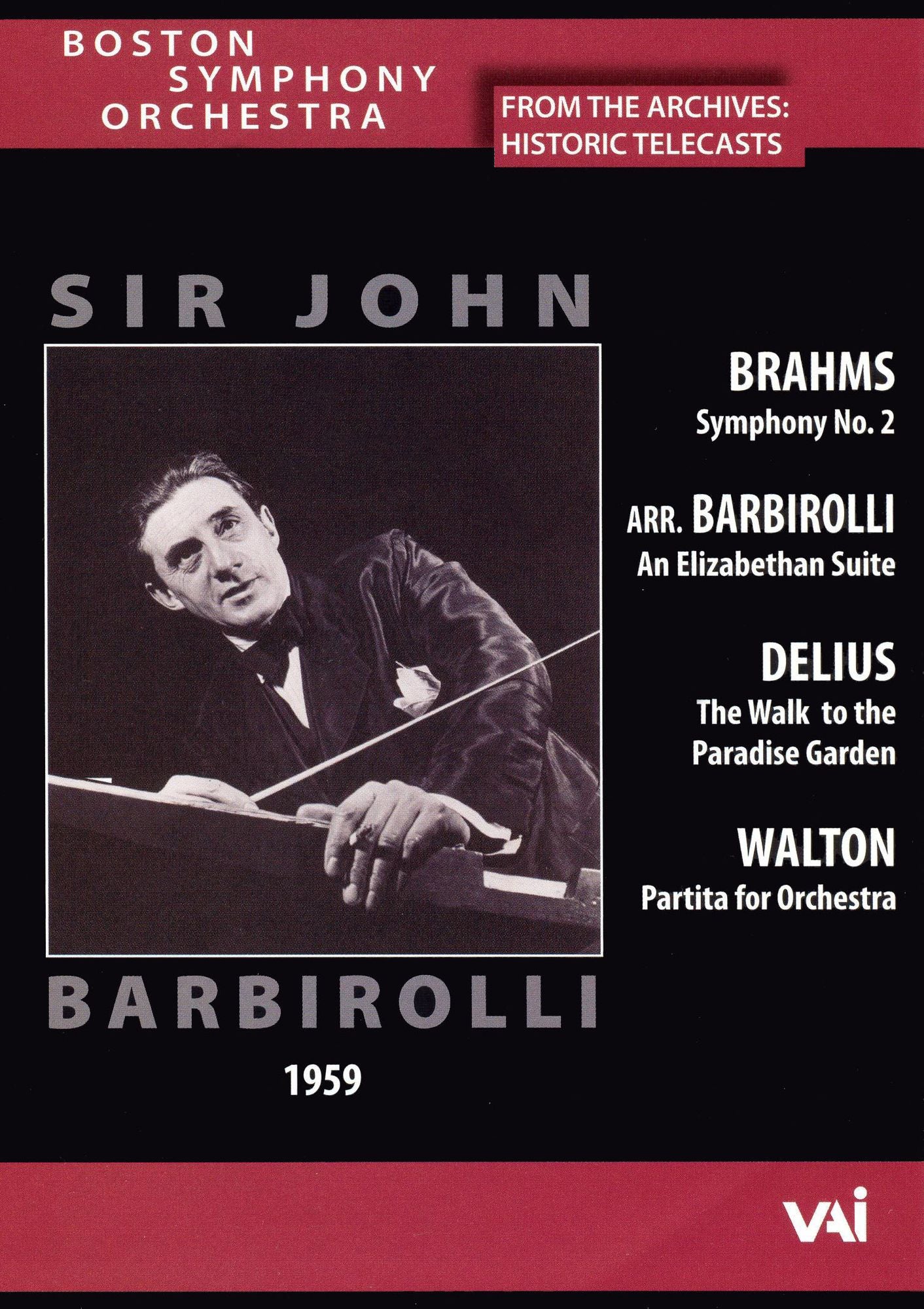 Boston Symphony Orchestra, Sir John Barbirolli: 1959 - Brahms/Arr. Barbirolli/Delius/Walton
