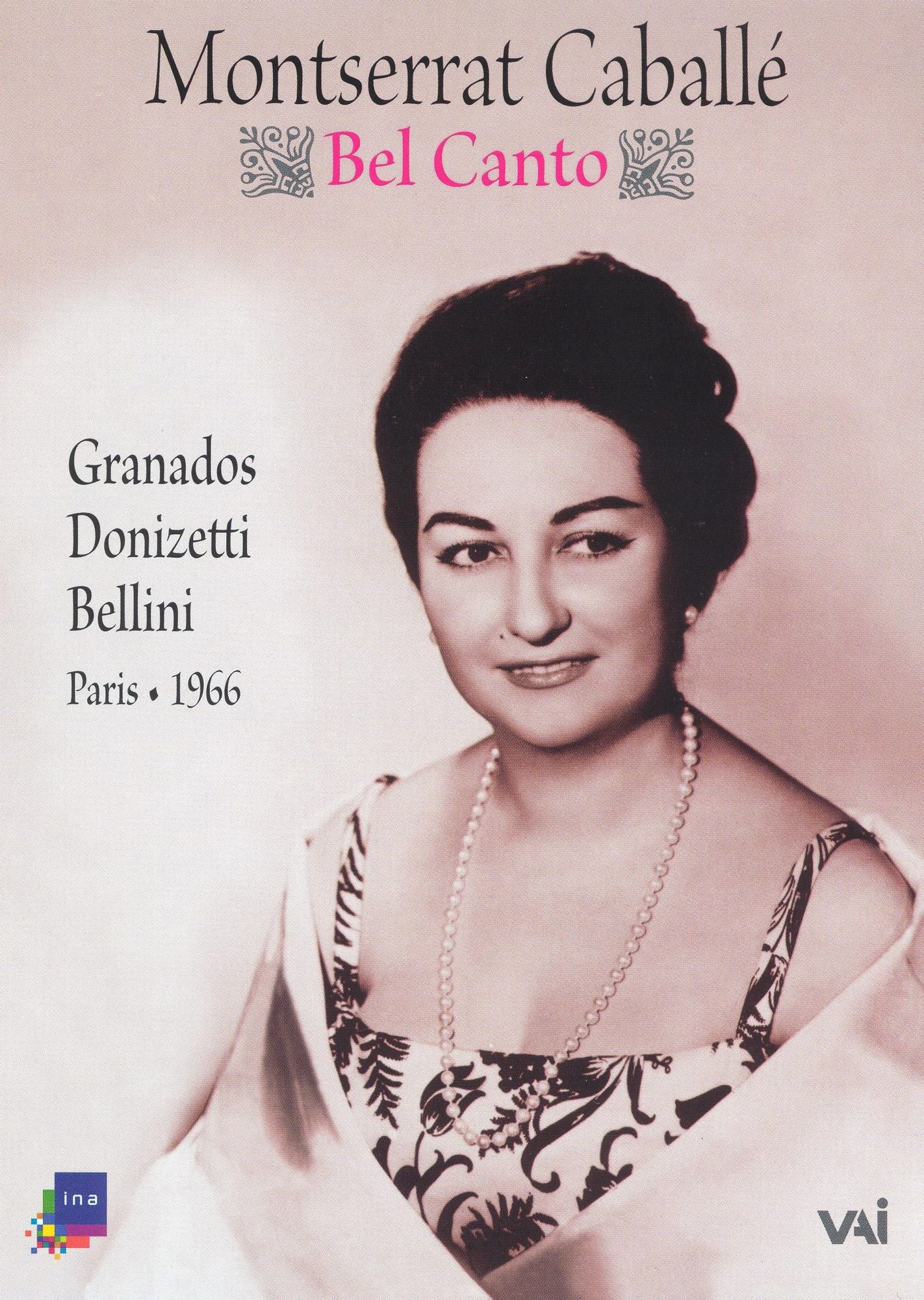 Montserrat Caballe: Bel Canto