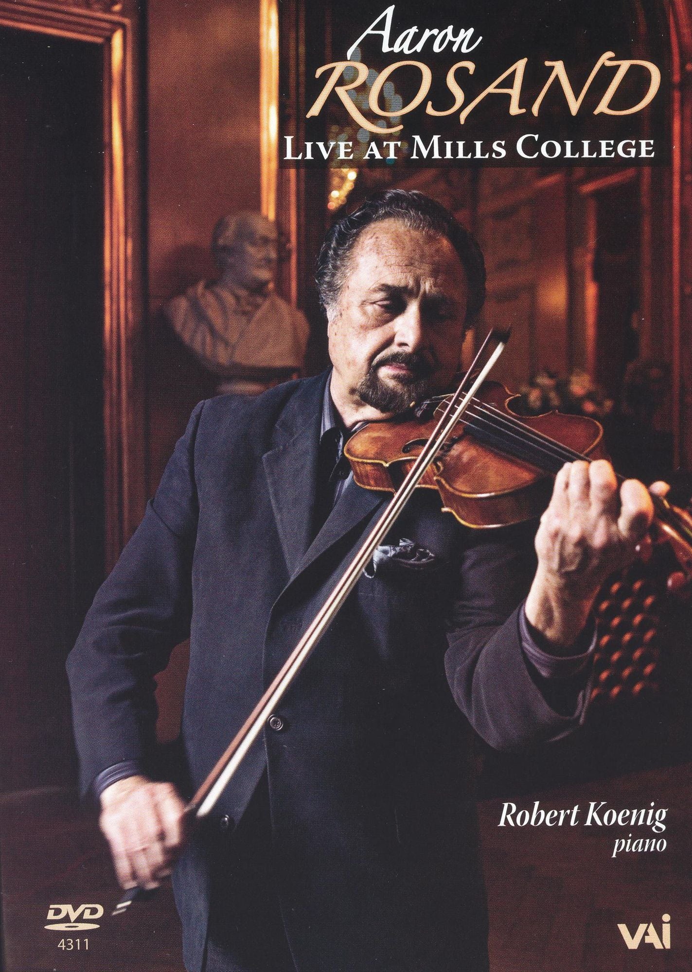 Aaron Rosand: Live at Mills College