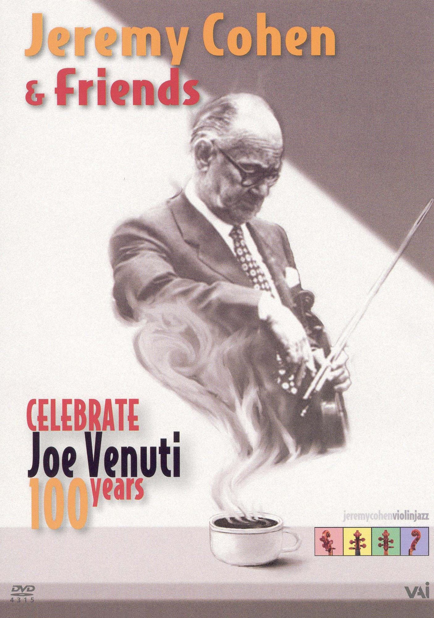 Jeremy Cohen and Friends: Celebrate - Joe Venuti 100 Years