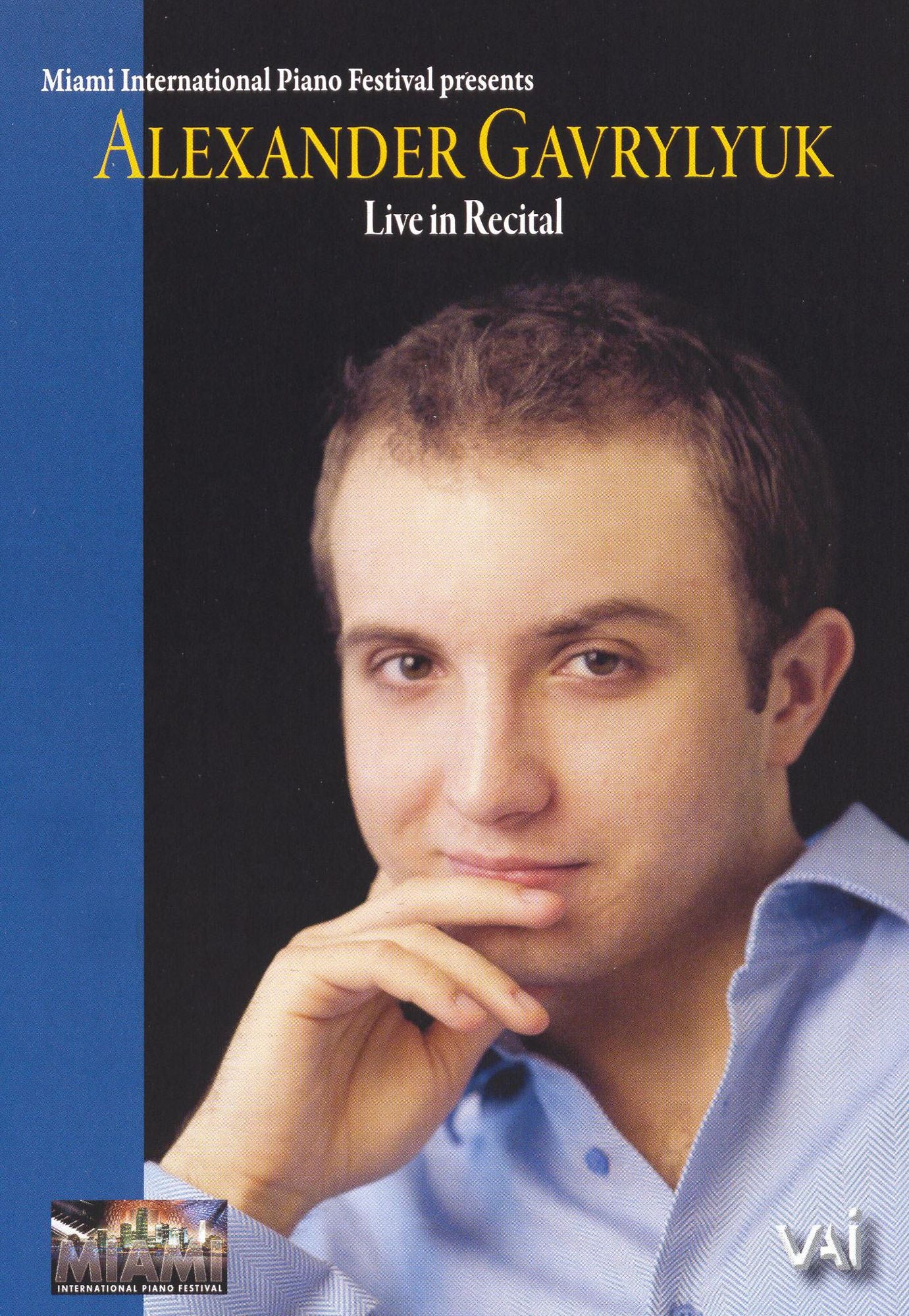 Alexander Gavrylyuk Live in Recital