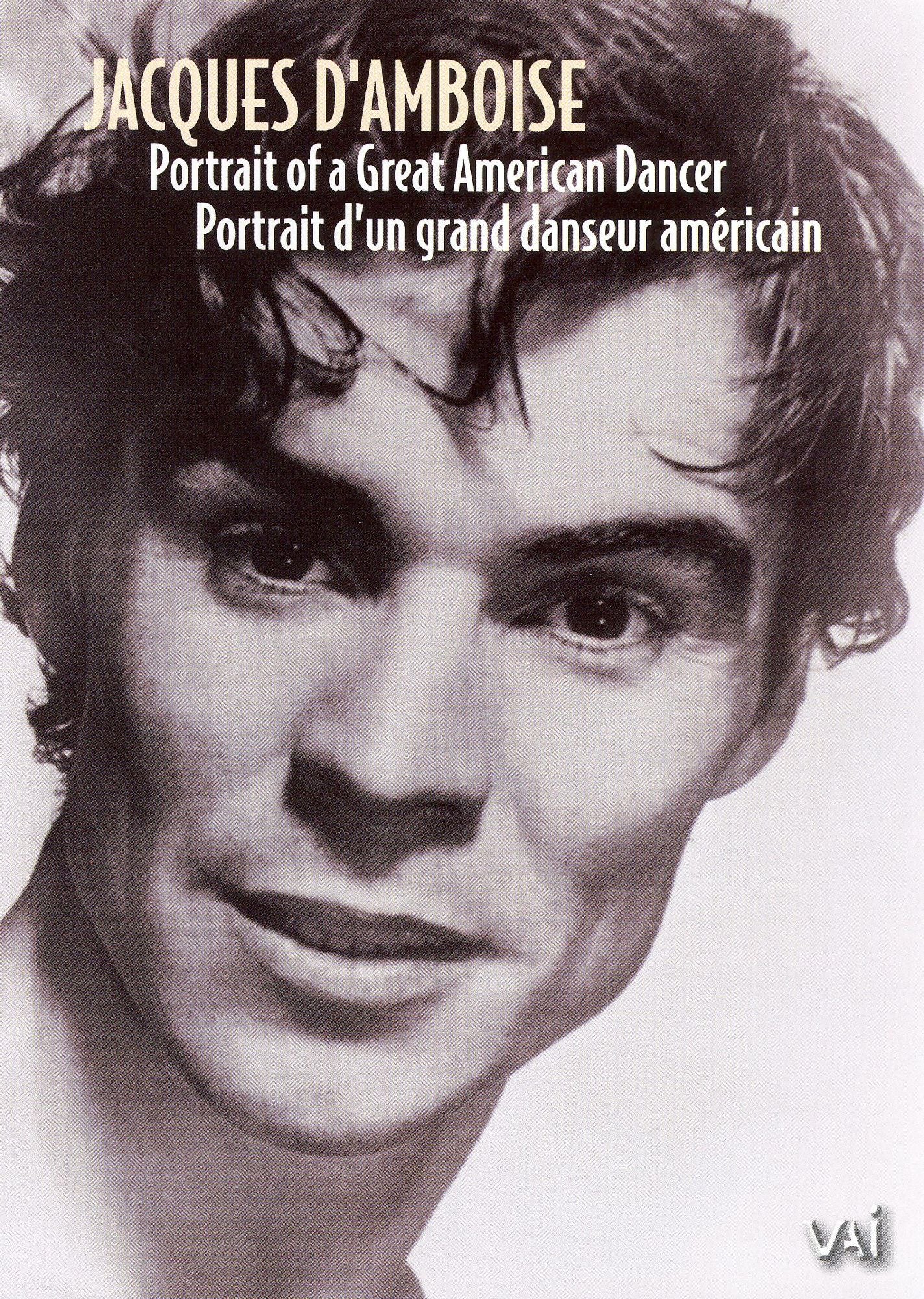 Jacques D'Amboise: Portrait of a Great American Dancer