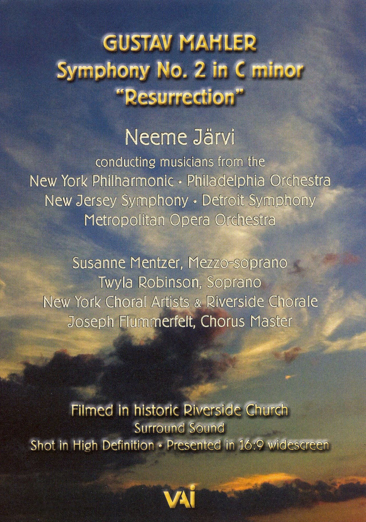 Gustav Mahler: Symphony No. 2 in C Minor - "Resurrection"