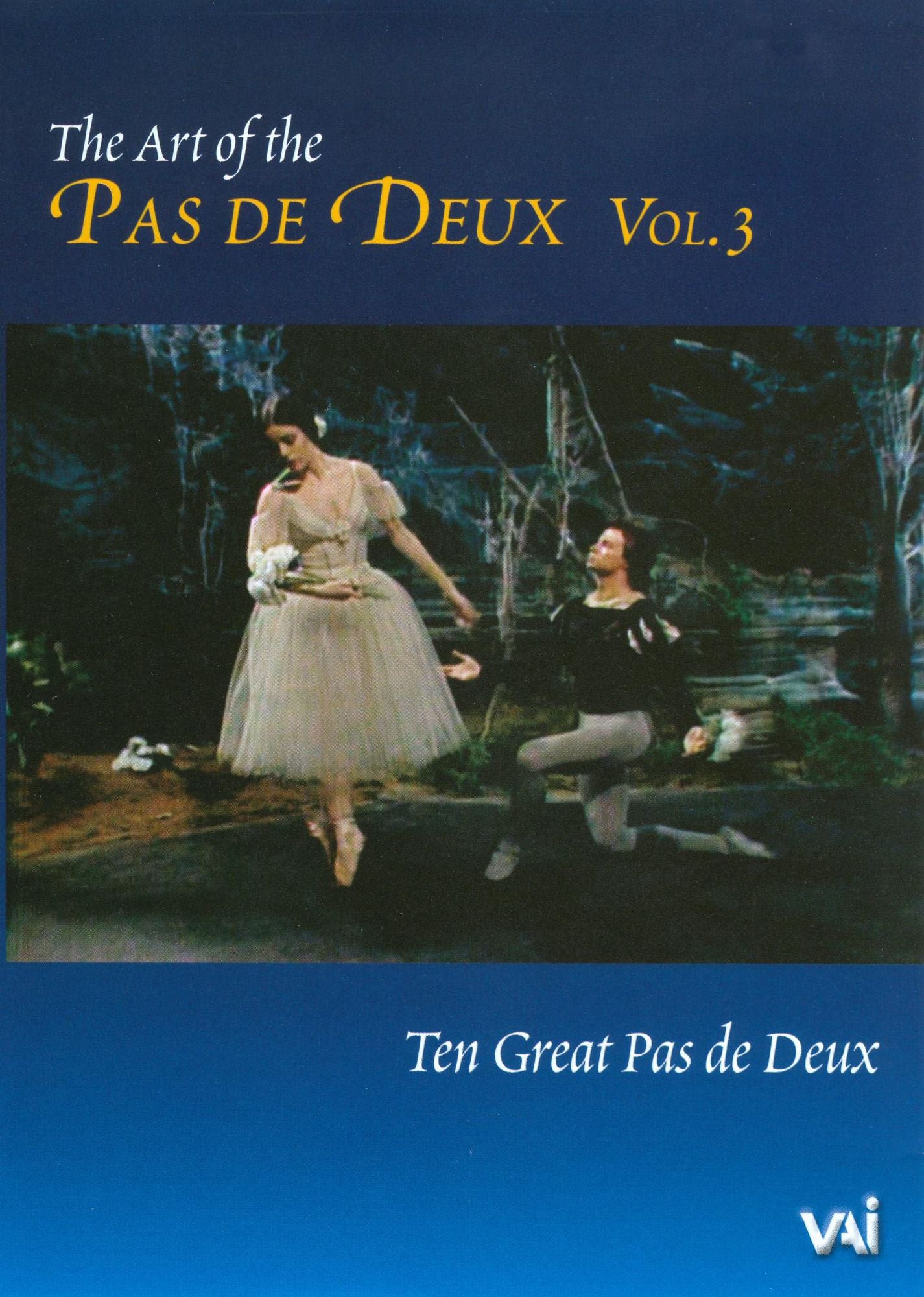 The Art of the Pas de Deux, Vol. 3
