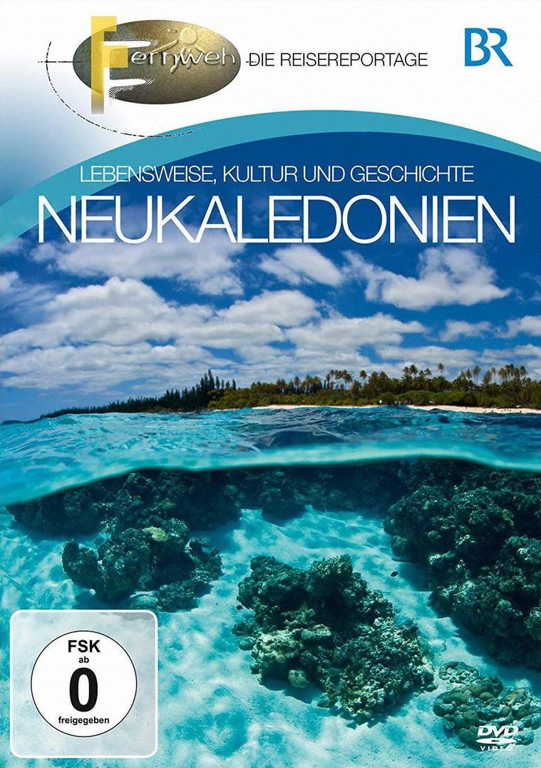 Fernweh - Die Reisereportage: Neukaledonien