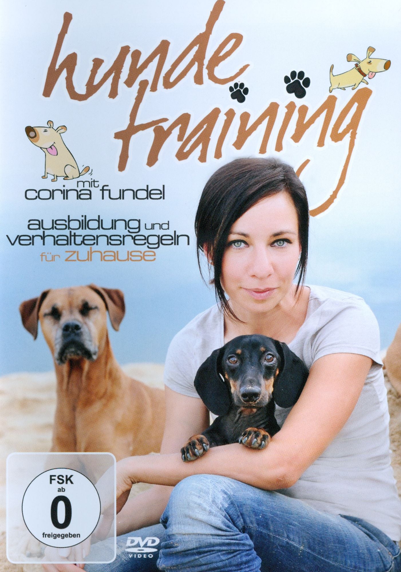 Hunde Training mit Corina Fundel: Ausbildung und Verhaltensregeln fur Zuhause