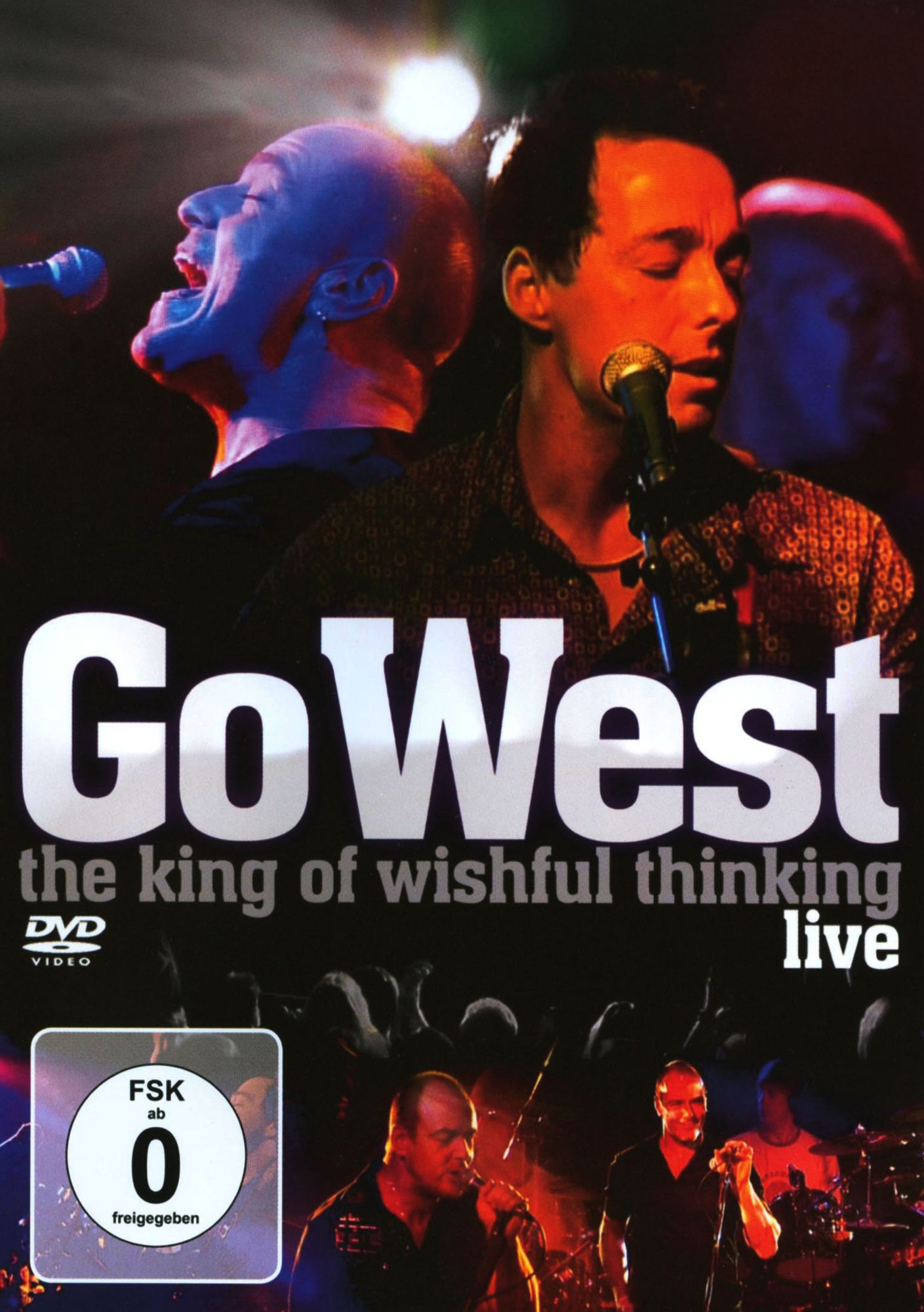 Go West: The King of Wishful Thinking - Live