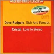 Rich And Famous/love In Stereo