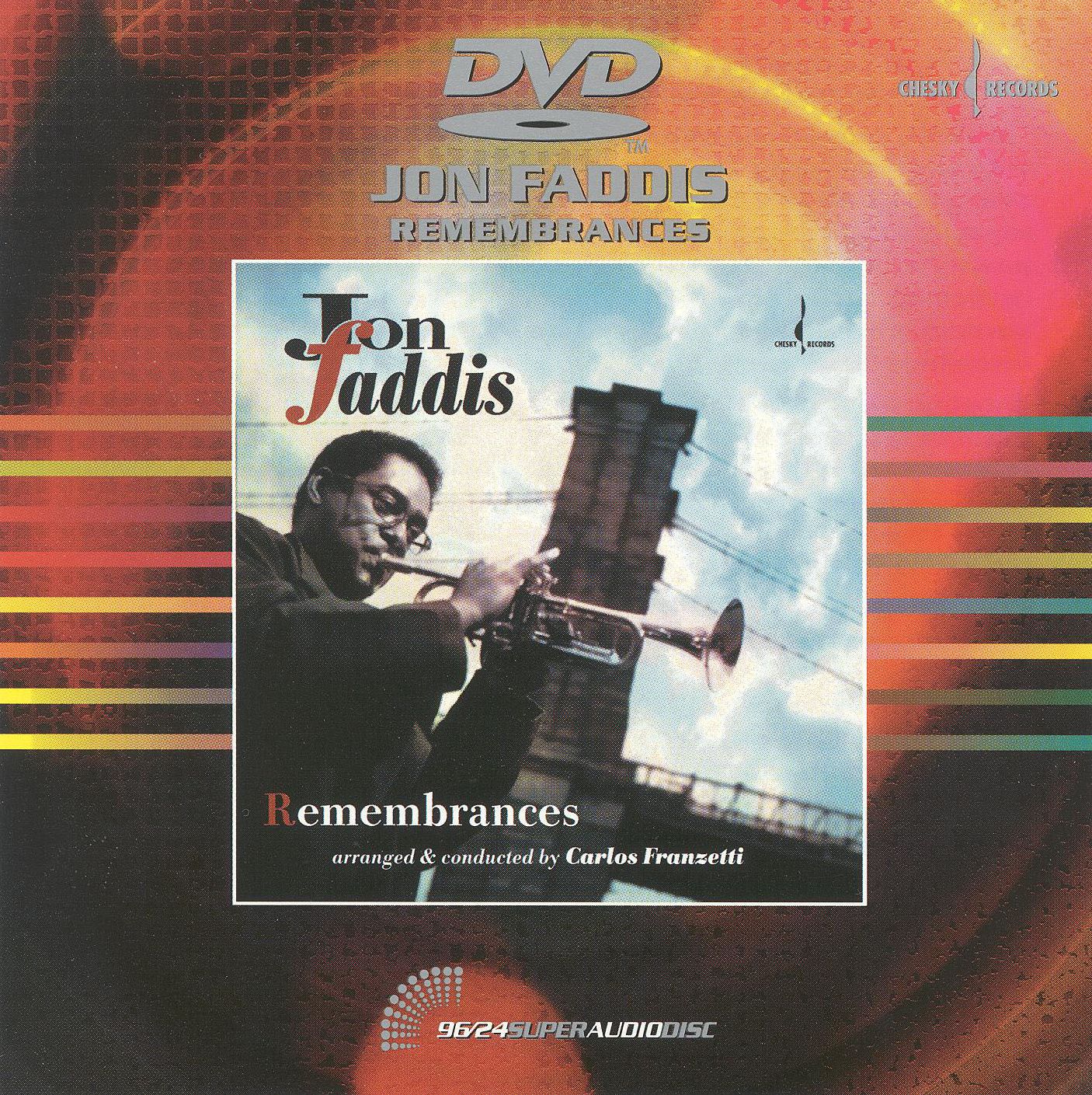 Jon Faddis: Remembrances