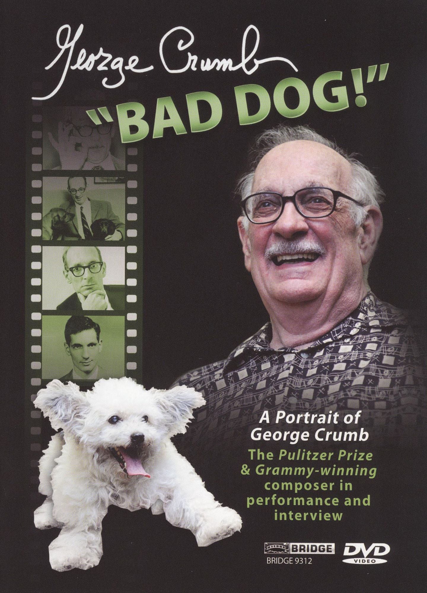 George Crumb: Bad Dog!