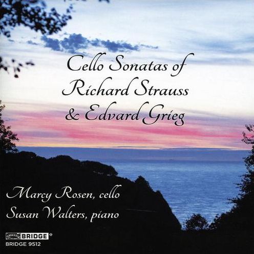 Cello Sonatas Of Richard Strauss & Edvard Grieg (Grieg / Rosen / Walters)