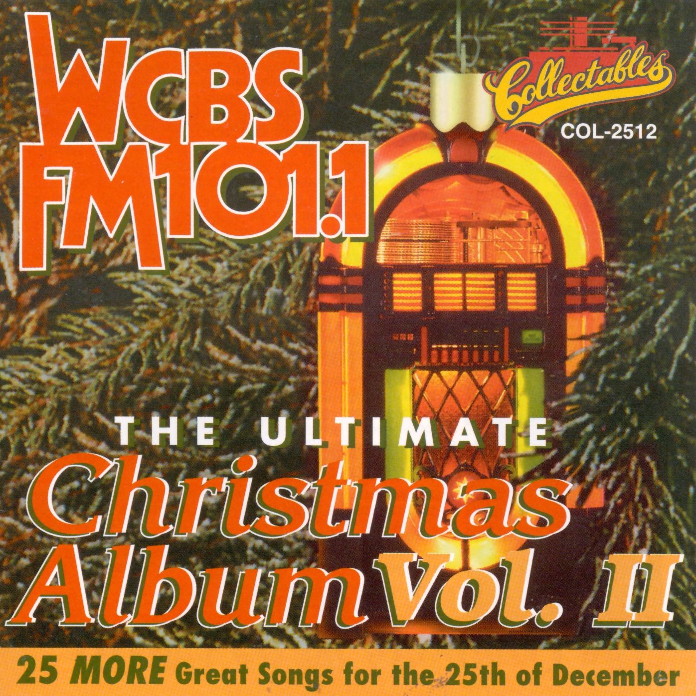 The Ultimate Christmas Album, Vol. 2: Wcbs Fm 101.1