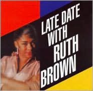 Late Date With Ruth Brown