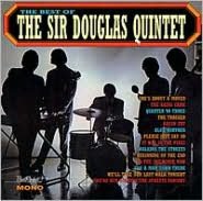 The Best of the Sir Douglas Quintet [Sundazed/Beat Rocket]
