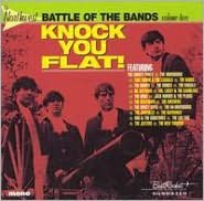The Northwest Battle Of The Bands, Vol. 2: Knock You Flat! [Beat Rocket/sundazed]