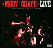 LIVE: HISTORIC LIVE MOBY GRAPE
