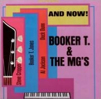 And Now!...Booker T. and the MG's