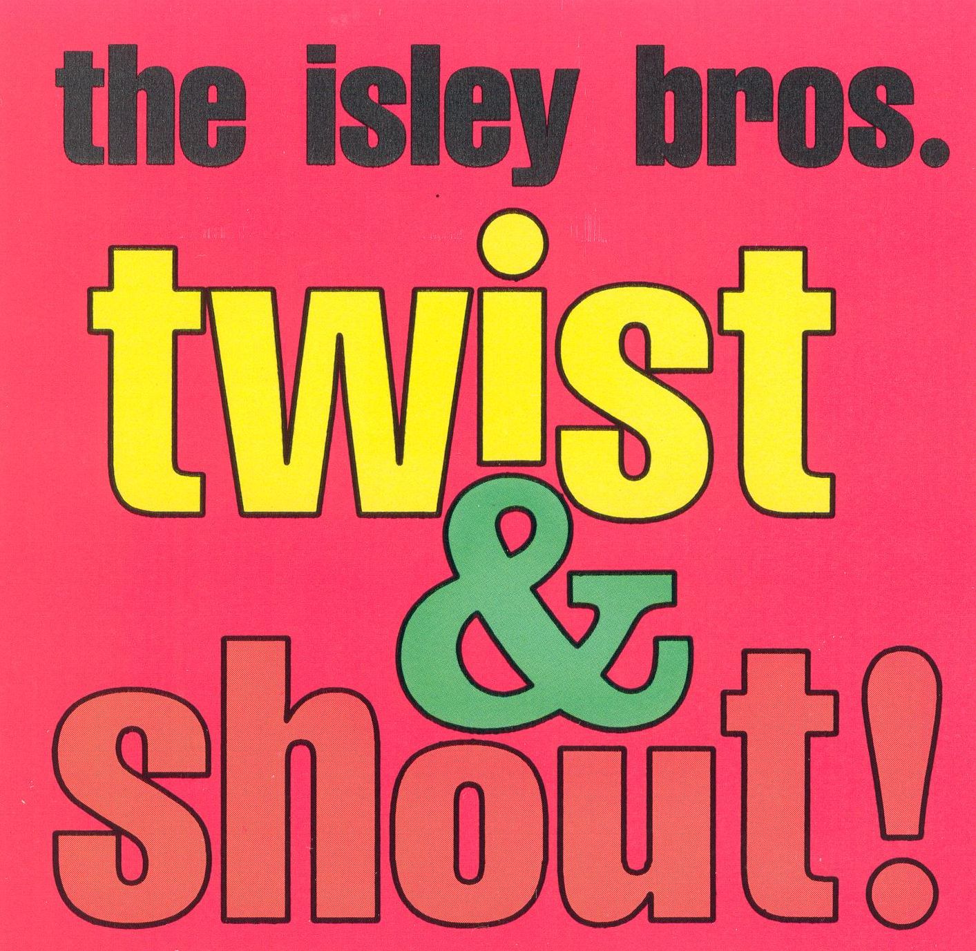 Twist & Shout!