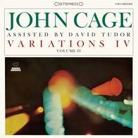John Cage: Variations Iv, Vol. 2