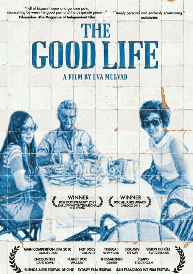 The Good Life