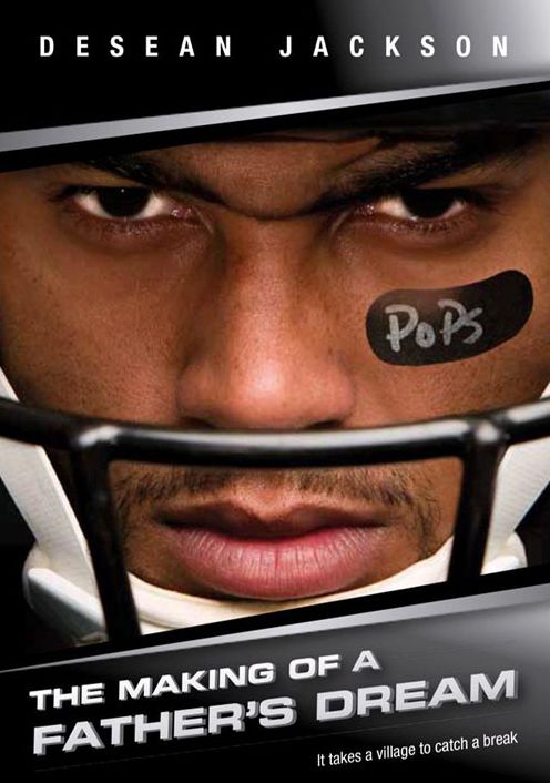 DeSean Jackson: The Making of a Father's Dream