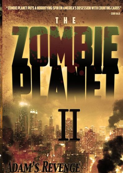 Zombie Planet II: Adam's Revenge