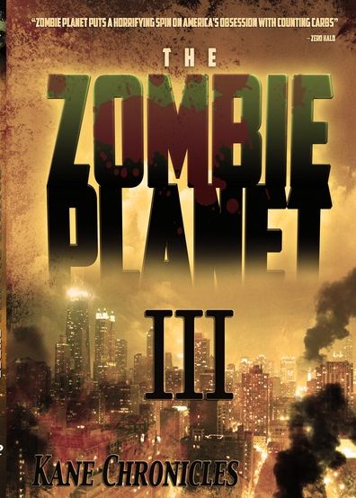 Zombie Planet III: The Kane Chronicles