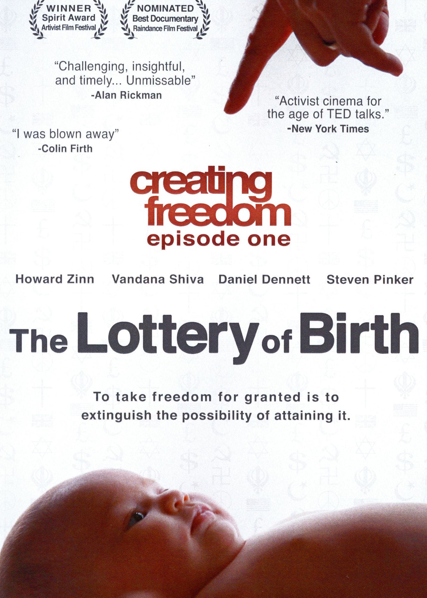 Creating Freedom: The Lottery Of Birth