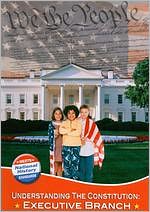 Understanding the Constitution: Executive Branch