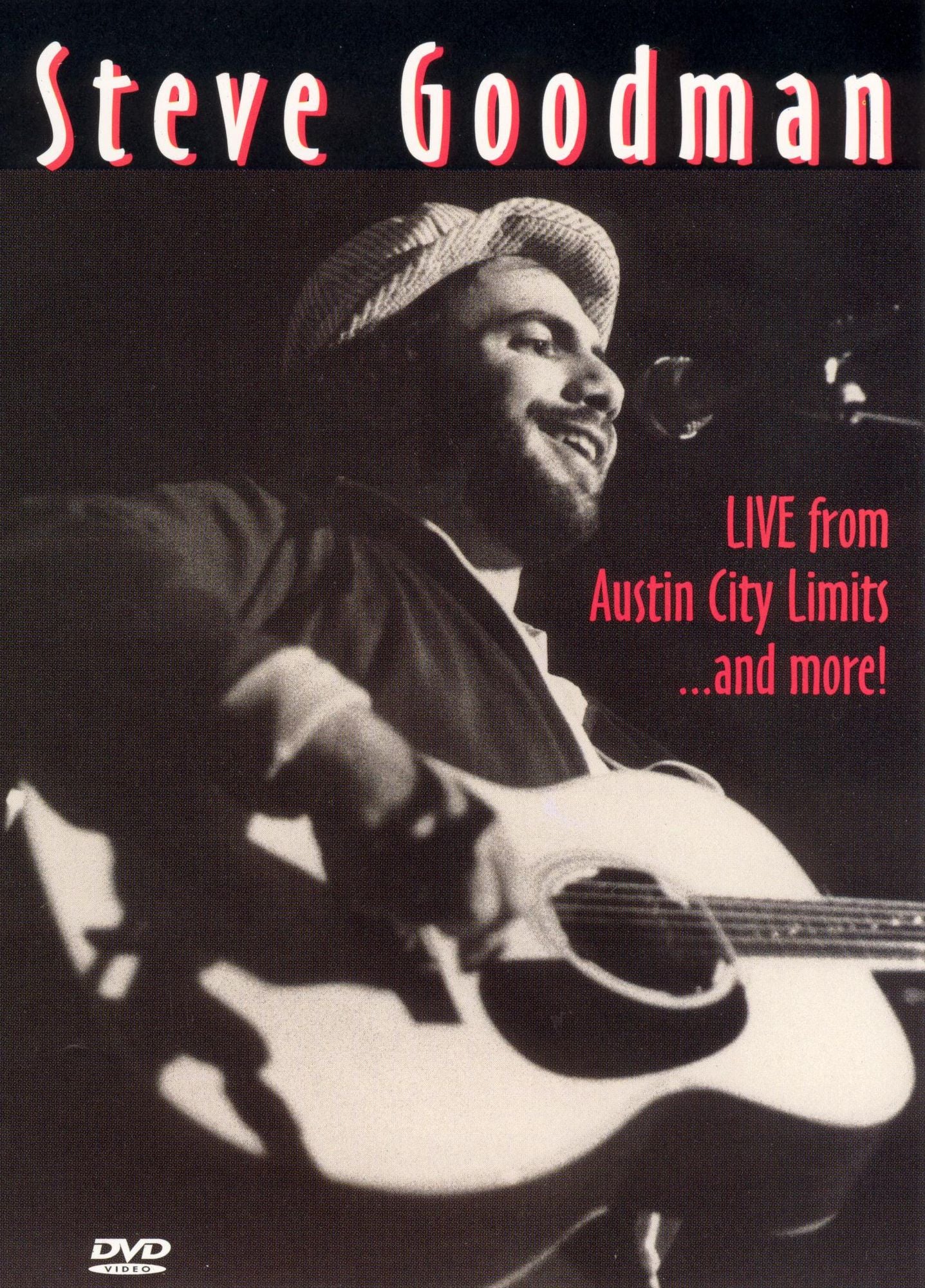 Steve Goodman: Live from Austin City Limits and More