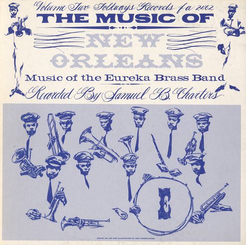 Music of New Orleans, Vol. 2: Music of Eureka Brass Band