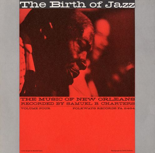 The Music of New Orleans, Vol. 4: the Birth of Jazz