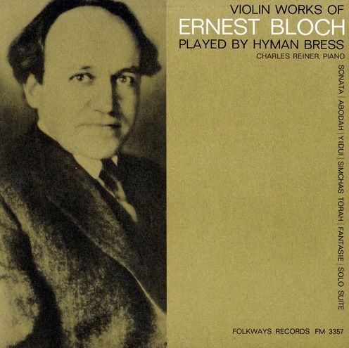 Violin Works of Ernest Bloch