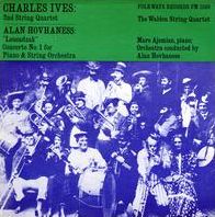 Charles Ives: 2nd String Quartet; Alan Hovhaness: "Lousadzak" Concerto No. 1 for Piano