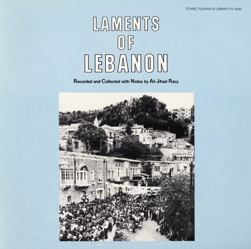 Laments of Lebanon: Funeral Laments of Lebanon