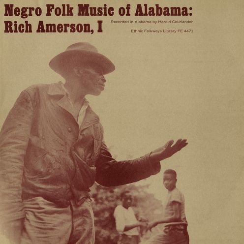 Negro Folk Music of Alabama, Vol. 3: Rich Amerson