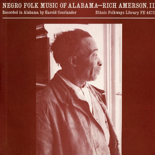 Negro Folk Music of Alabama, Vol. 4: Rich Amerson
