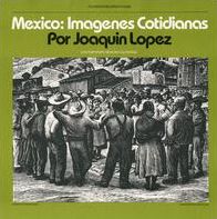 Mexico: Imagenes Cotidianas: Contemporary Mexican Folksongs