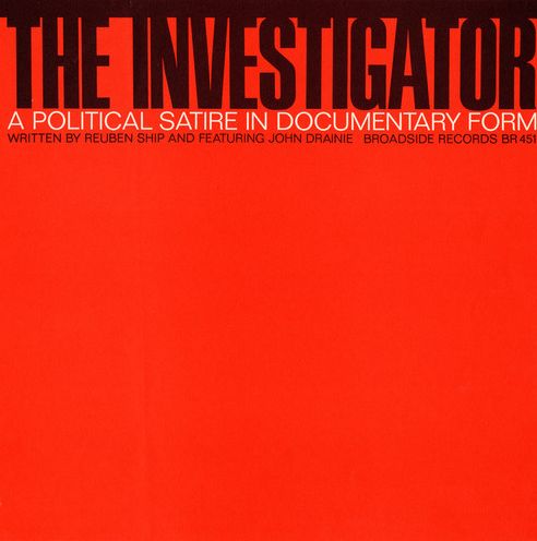 The Investigator: A Political Satire in Documentary Form