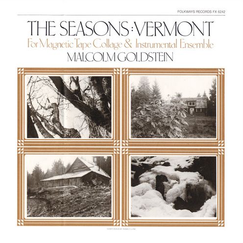 Malcolm Goldstein: The Seasons, Vermont