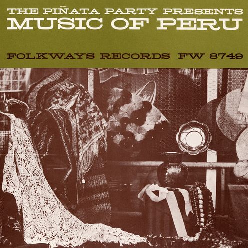 Music of Peru [Folkways]