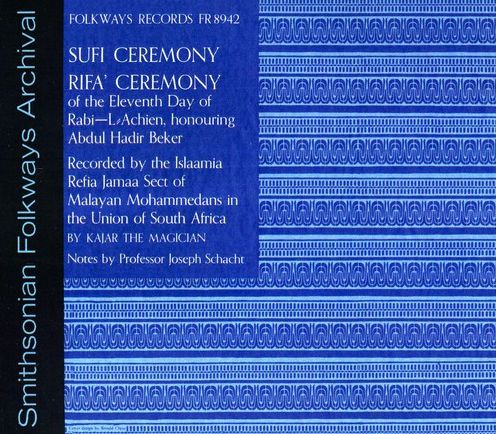 Sufi Ceremony: Rifa Ceremony of the Eleventh Day