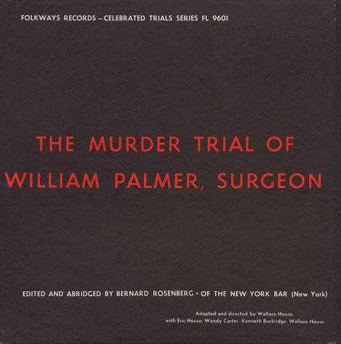 The Murder Trial of William Palmer, Surgeon