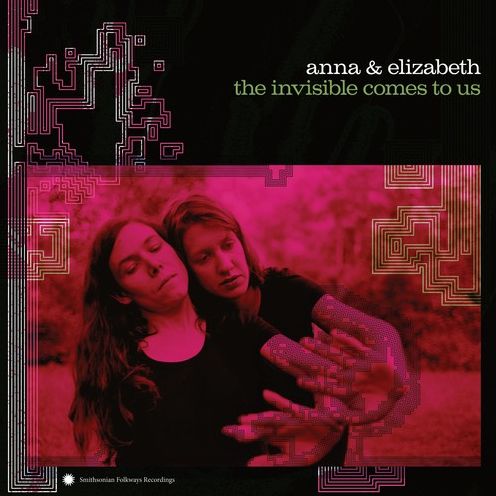 Invisible Comes To Us (Anna & Elizabeth)