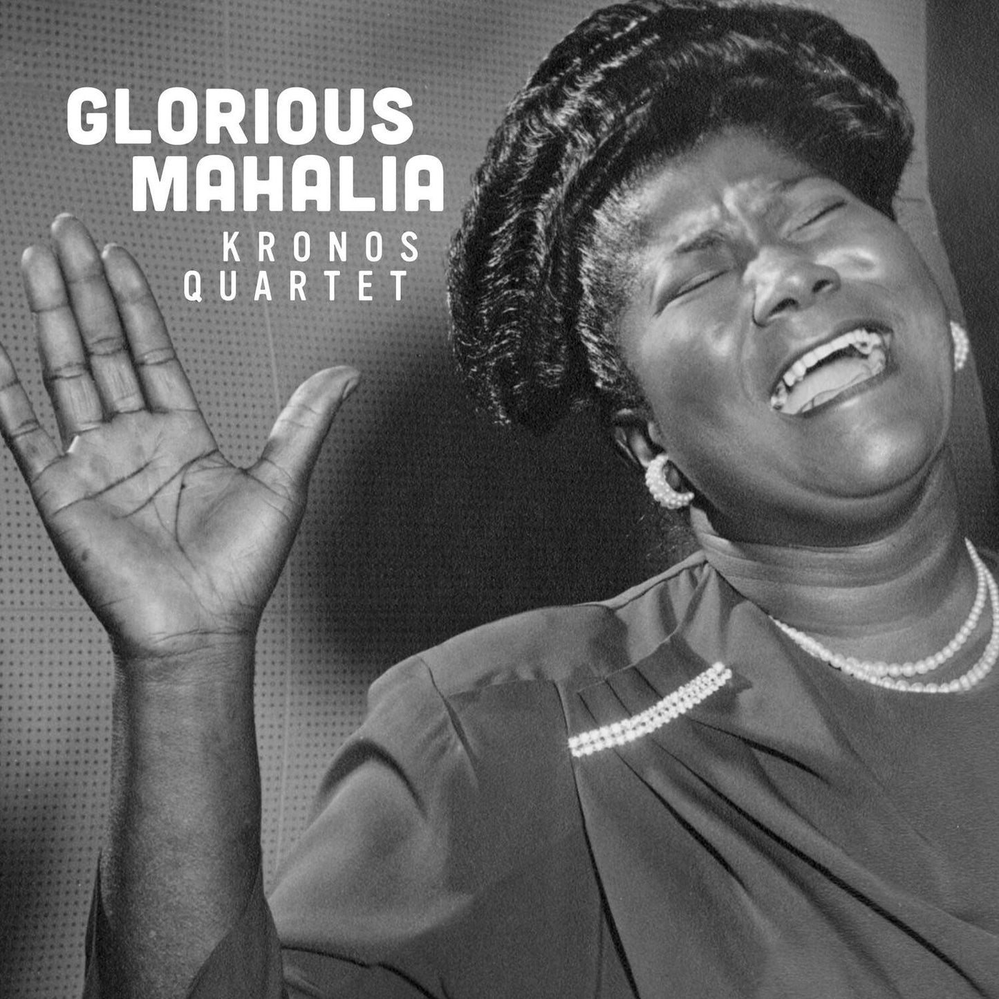 Glorious Mahalia (Kronos Quartet)